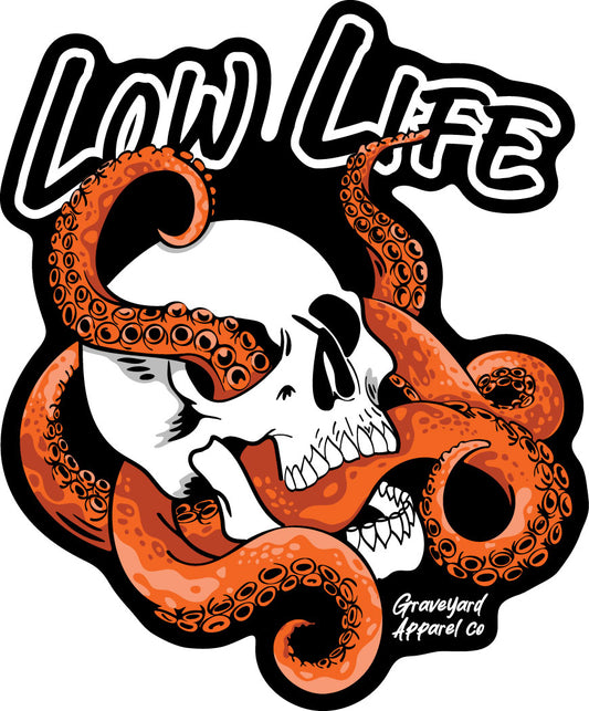 Low Life Sticker