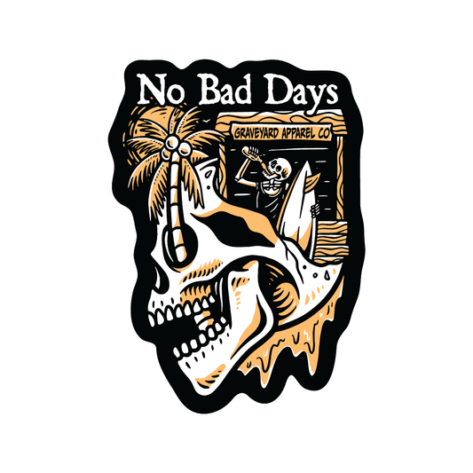 No Bad Days Sticker