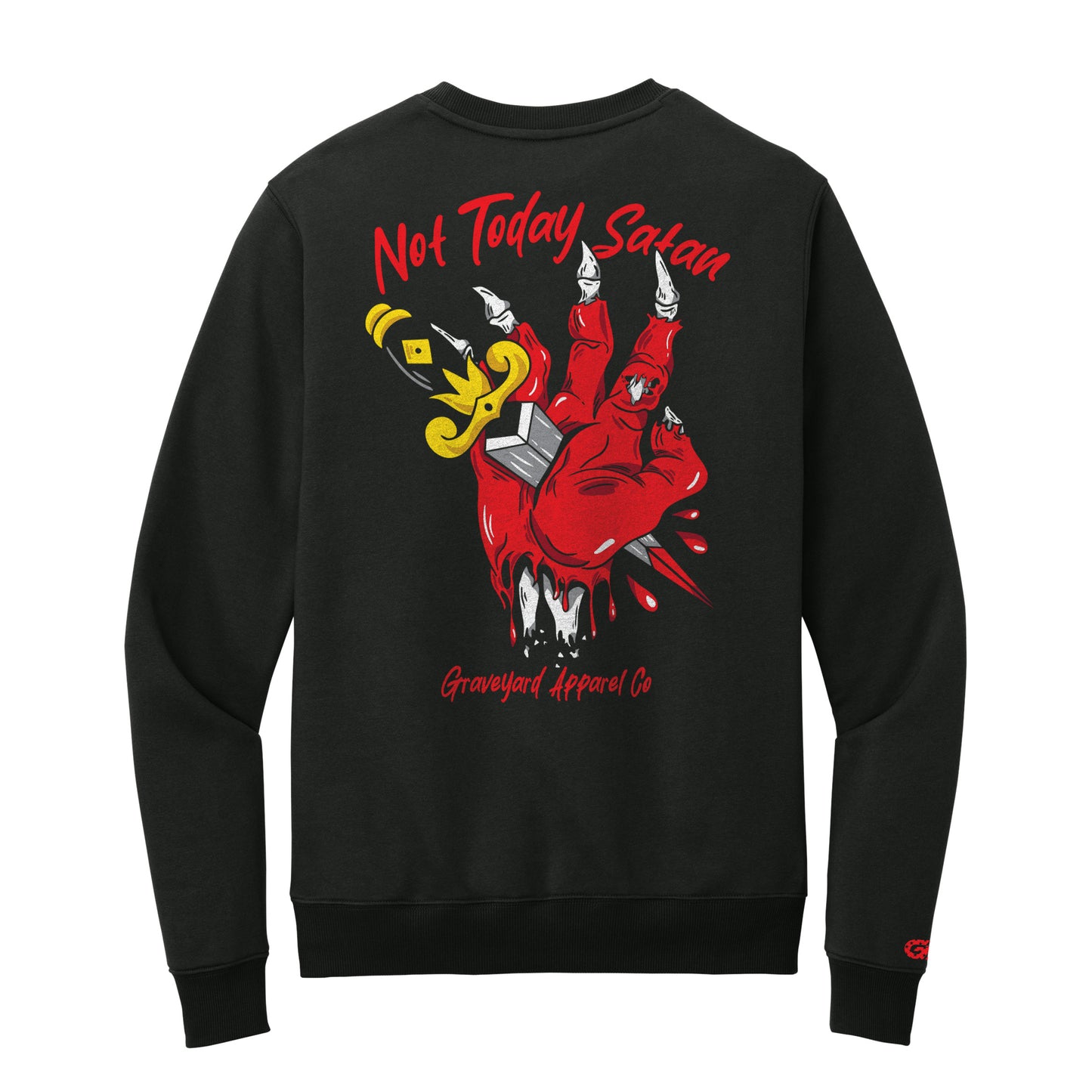 Back view of Not Today Sweatshirt – soft fleece 