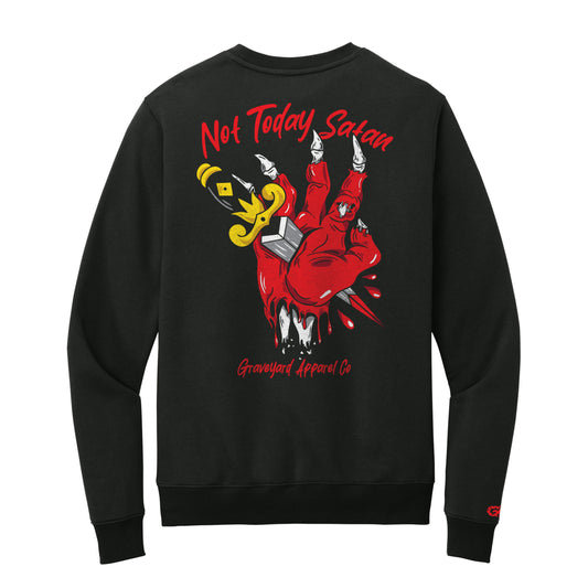 Back view of Not Today Sweatshirt – soft fleece 